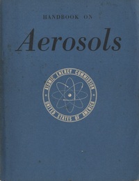 Handbook on Aerosols Chapters from the Summary Technical Report of Division 10、 National Defense Research Committee 