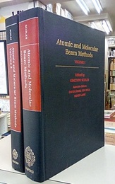 Atomic and Molecular Beam Methods : Vol. 1- 2  