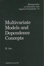 Multivariate Models and Multivariate Dependence Concepts  
