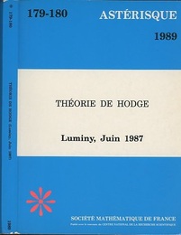 Theorie de Hodge Luminy, 1-6 Juin 1987 