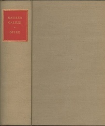 Galileo e Gli Scienziati del Seicento, Tomo 1 - Opere di Galileo Galilei  