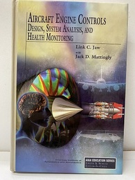 Aircraft Engine Controls: Design, System Analysis, and Health Monitoring  