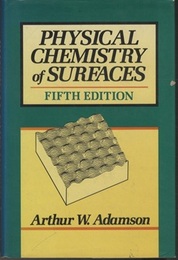Physical Chemistry Surfaces : 5th Edition  