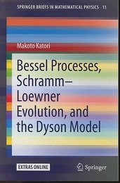 Bessel Processes, Schramm?Loewner Evolution, and the Dyson Model  
