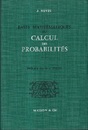 Bases Mathematiques du Calcul des Probabilites : Deuxieme edition (2nd Ed.)  