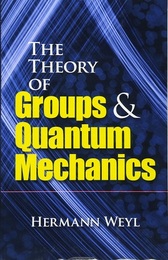 The Theory of Groups and Quantum Mechanics (英) 群論と量子力学 