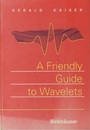 A Friendly Guide to Wavelets  