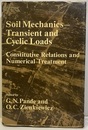 Soil Mechanics-Transient and Cyclic Loads Constitutive Relations and Numerical Treatment 