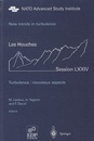 New Trends in Turbulence Turbulence - Nouveaux Aspects 