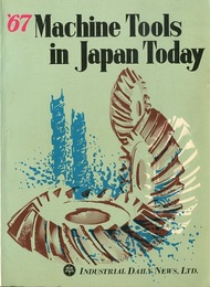 ’67 Machine Tools in Japan Today  