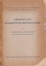Arbeiten zur Deskriptiven Mengenlehre  