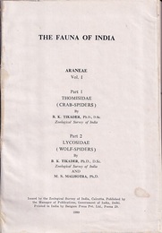The Fauna of India : Spiders : Araneae Vol.1 (Pt.1-2) (1-1)THOMISIDAE (1-2)LYCOSIDAE 