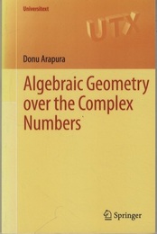 Algebraic Geometry over the Complex Numbers (Soft)  