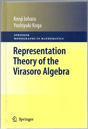 Representation Theory of the Virasoro Algebra (英) ヴィラソロ代数の表現論 