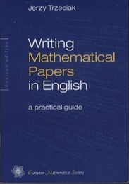 Writing Mathematical Papers in English : A Practical Guide  