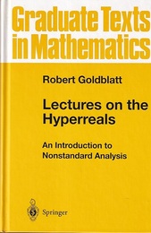 Lectures on the Hyperreals (Hard) An Introduction to Nonstandard Analysis 