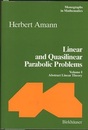 Linear and Quasilinear Parabolic Problems : Volume 1 Abstract Linear Theory 