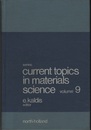 Current Topics in Materials Science :  Volume 9  