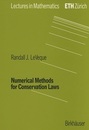 Numerical Methods for Conservation Laws : 2nd Edition  