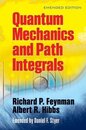 Quantum Mechanics and Path Integrals : Emended Edition (Soft)  