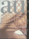 a+u 2011年 7月号 ： (特集)新たな木の可能性  
