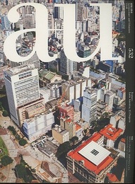 a+u 2015年 1月号 ： (特集)ラテン・アメリカ、25のプロジェクト  