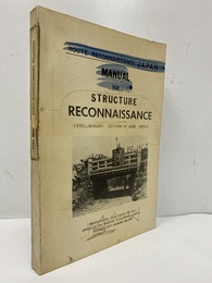 Manual for Structure Reconnaissance (Preliminary Edition - June 1953) Route Reconnaissance, Japan 