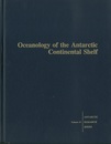 Oceanology of the Antarctic Continental Shelf  