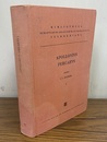 Apollonivs Pergaevs (Apollonii Pergaei) : Vol. 1 Quae Graece Exstant cum Commentariis Antiquis (洋) アポロニウス全集 1