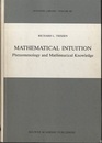Mathematical Intuition (Hard) Phenomenology and Mathematical Knowledge 