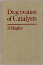Deactivation of Catalysts  
