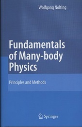 Fundamentals of Many-Body Physics Principles and Methods 
