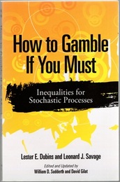How to Gamble if You Must : Inequalities for Stochastic Processes (Soft)  