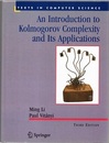 An Introduction to Kolmogorov Complexity and Its Applications : 3rd Edition (英) コルモゴロフ複雑性入門とその応用 