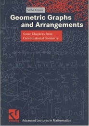 Geometric Graphs and Arrangements (Soft) Some Chapters from Combinatorial Geometry 