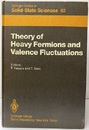 Theory of Heavy Fermions and Valence Fluctuations Proceedings of the Eighth Taniguchi Symposium, Shima Kanko, Japan, April 10-13, 1985 
