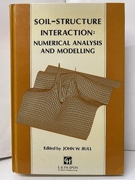 Soil-Structure Interaction Numerical Analysis and Modelling 