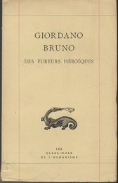 Giordano Bruno : Des Fureurs Heroiques De gl’Heroici Furori 