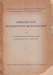 Arbeiten zur Deskriptiven Mengenlehre  