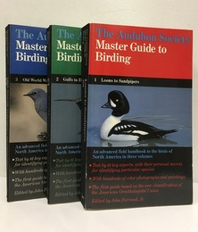 The Audubon Society Master Guide to Birding : 3 Volumes Set (1)Loons to Sandpipers (2)Gulls to Dippers (3)Old World Warblers to Sparrows