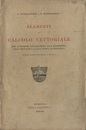 Elementi di Calcolo Vettoriale : 2nd Edition Con Numerose Applicazioni alla Geometria、 alla Meccanica e alla Fisica-Matematica 