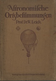 Astronomische Ortsbestimmungen mit besonderer Berucksichtigung der luftschiffahrt 