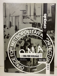 El Croquis 134/135 : OMA / Rem Koolhaas 1996-2007 (Ⅱ) teoria y practica / theory and practice 