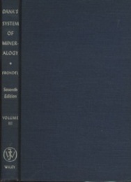 Dana’s The System of Mineralogy : Vol. 3 (7th Edition) Silica Minerals 