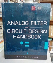 Analog Filter and Circuit Design Handbook  