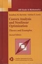 Convex Analysis and Nonlinear Optimization : 2nd Edition (Hard) Theory and Examples (英) 凸解析と非線形最適化