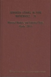 Minimal Models and Extremal Rays : Kyoto 2011  