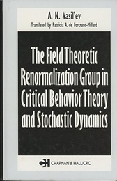 The Field Theoretic Renormalization Group in Critical Behavior Theory and Stochastic Dynamics  