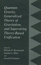 Quantum Gravity、 Generalized Theory of Gravitation、 and Superstring Theory-Based Unification  