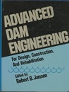 Advanced Dam Engineering for Design, Construction, and Rehabilitation (Hard)  